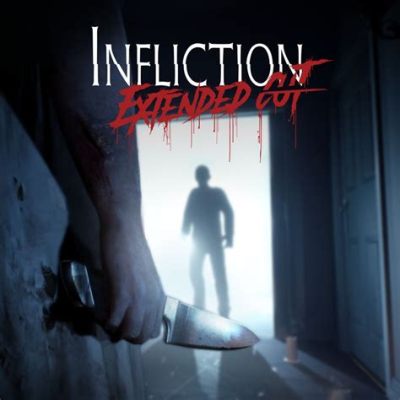  Infliction: Extended Cut - あなたを恐怖の淵に突き落とす、忘れられた家族の物語